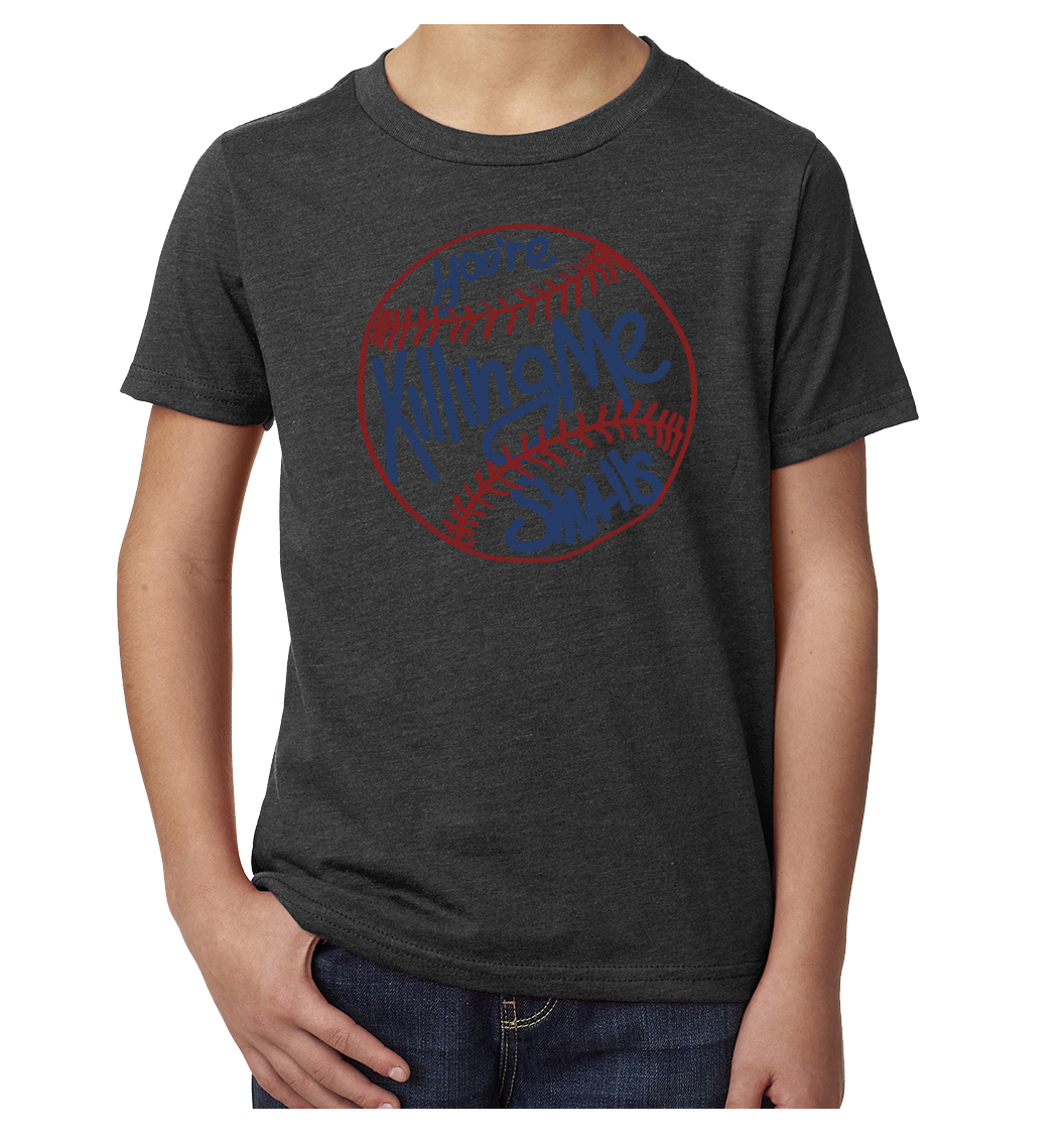 You're killing me Smalls Youth Graphic Tee, Funny Baseball Shirts - Picture 4 of 6